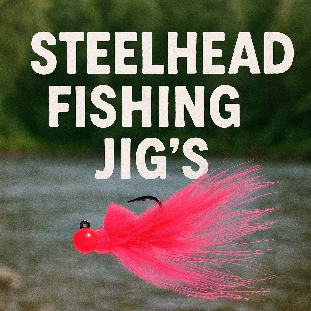 Steelhead Fishing Jigs